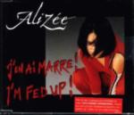 CDM I'm fed up + J'en ai marre Allemand